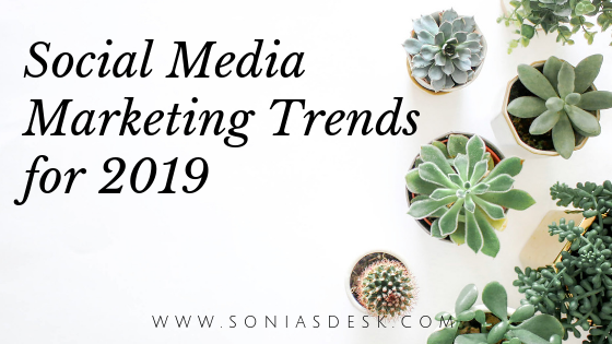 Social Media Marketing Trends 2019