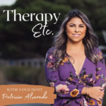 Therapy Etc with Patricia Alvarado